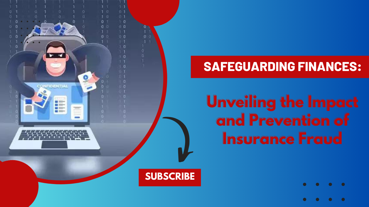 Insurance Fraud Unveiled: Strengthening Financial Resilience through Proactive Measures and Exposing Ripple Effects (5 min read).